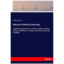 Manual of Physical Exercises, Ratgeber von William Wood