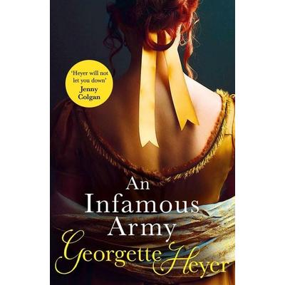 An Infamous Army, Taschenbuch von Georgette Heyer, Arrow Books Ltd, 978-0-09-946576-8