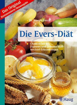 Joseph Evers - Warum Evers- Diät? Die Ernährung des Gesunden und Kranken - Preis vom 10.10.2026 11:48:34 h