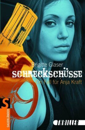 Brigitte Glaser - Schreckschüsse: Ein Fall für Anja Kraft - Preis vom 16.10.2026 11:41:07 h