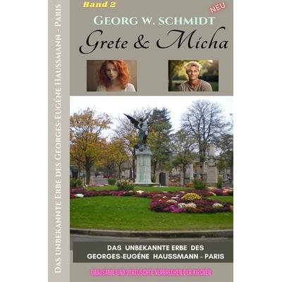 Grete & Micha, Taschenbuch von Georg Schmidt, Epubli, 978-3-7584-7435-4
