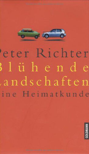 Peter Richter - Blühende Landschaften: Eine Heimatkunde - Preis vom 02.10.2026 23:42:20 h