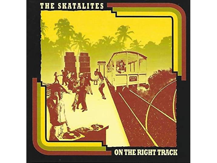The Skatalites - On The Right Track