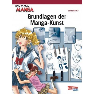 How To Draw Manga: Grundlagen der Manga-Kunst, Taschenbuch von Sanae Narita, Carlsen