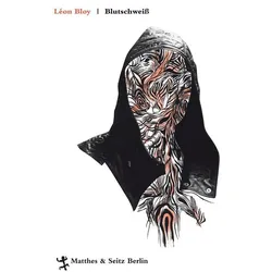 Blutschweiss, Belletristik von LÚon Bloy