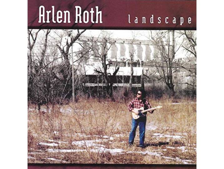 Arlen Roth - Landscape