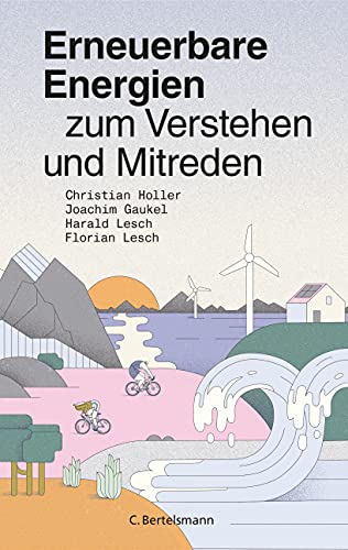 Christian Höller - Erneuerbare Energien zum Verstehen und Mitreden - Preis vom 09.10.2026 07:28:09 h