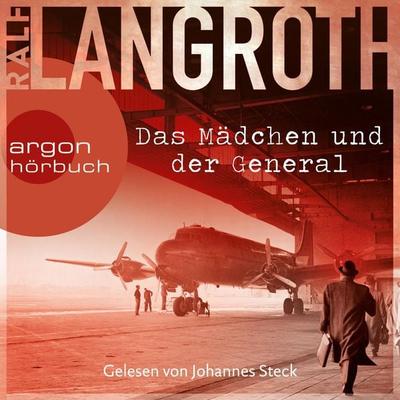 Das Mädchen und der General - Ralf Langroth, Audio, 9783732405503