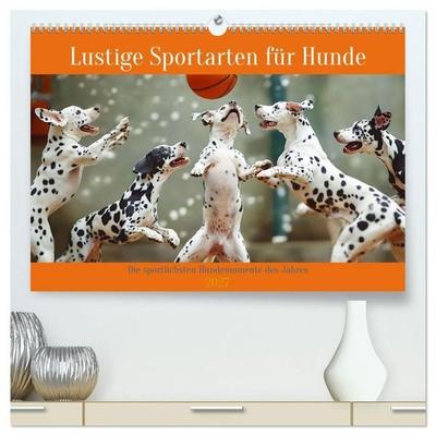 Lustige Sportarten für Hunde (hochwertiger Premium Wandkalender 2027 DIN A2 quer), Kunstdruck in Hochglanz