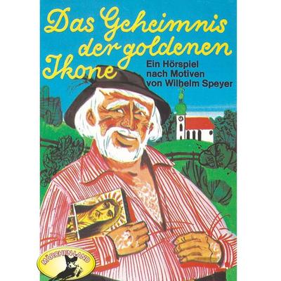 Wilhelm Speyer, Das Geheimnis der goldenen Ikone - Wilhelm Speyer,Rolf Ell, Audio, 4260507147073