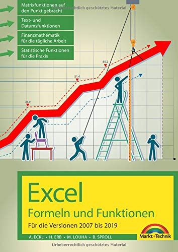 Alois Eckl - Excel Formeln und Funktionen für 2019, 2016, 2013, 2010 und 2007: - neueste Version. Topseller Vorauflage - Preis vom 18.10.2026 19:22:15 h