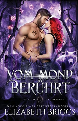 Elizabeth Briggs - Vom Mond Berührt (Die Wölfe Der Tierkreise, Band 1) - Preis vom 04.10.2026 03:51:26 h