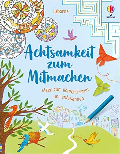 Alice James - Achtsamkeit zum Mitmachen: Ideen zum Konzentrieren und Entspannen – für Kinder ab 7 Jahren - Preis vom 10.10.2026 11:48:34 h