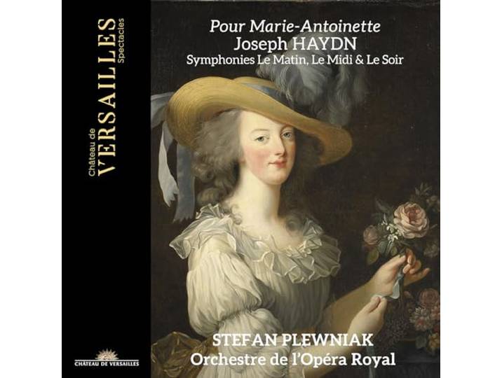 Pour Marie-Antoinette - Haydn: Symphonies le Matin