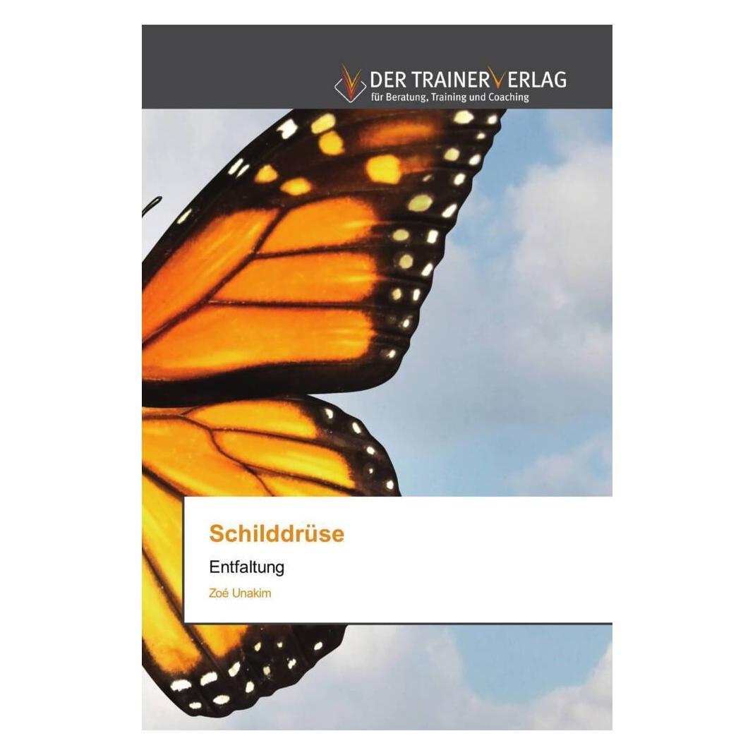 Deutscher Trainer Schilddrüse (Deutsch, Softcover, Zoé Unakim) (35230354)