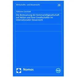 Die Besteuerung der Kommanditgesellschaft auf Aktien und ihrer Gesellschafter im internationale, Fachbücher von Fabienne Gieshoidt