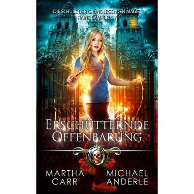Erschütternde Offenbarung, Taschenbuch von Martha Carr,Michael Anderle, LMBPN International, 978-1-64971-550-0