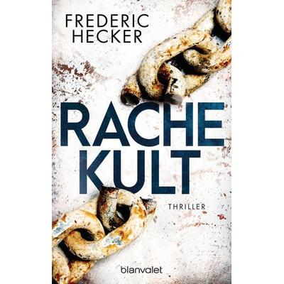 Rachekult, Taschenbuch von Frederic Hecker, Blanvalet, 978-3-7341-0928-7