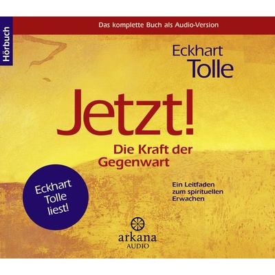 Jetzt! Die Kraft der Gegenwart - Hörbuch - Eckhart Tolle, CD, 9783442335893