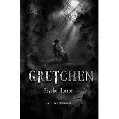 Gretchen, Taschenbuch von Axel Lechtenbörger, Epubli, 978-3-565-63992-2