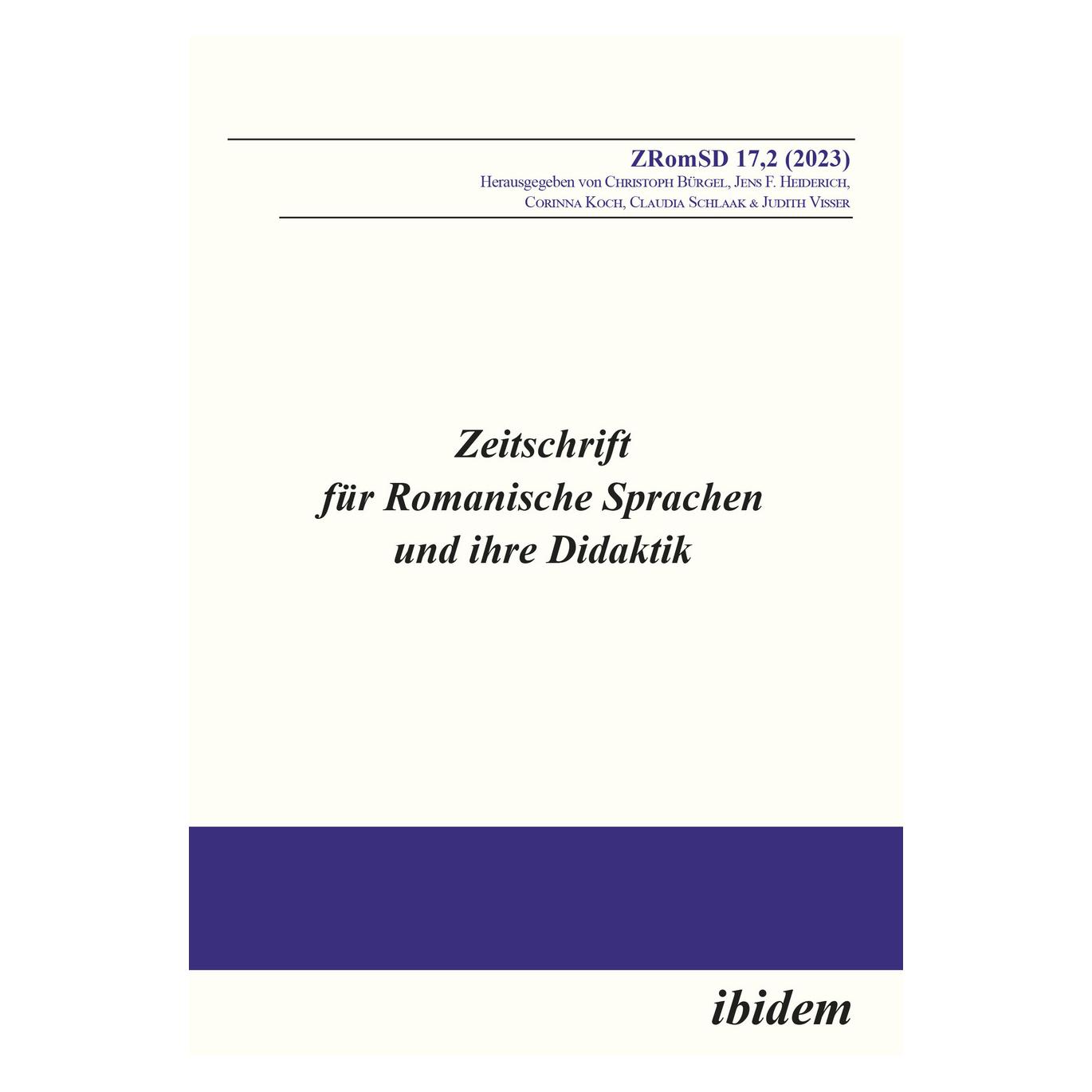 ibidem Zeitschrift für Romanische Sprachen und ihre Didaktik (Deutsch, Softcover, Christoph Bürgel, Christoph Heiderich Jens F Koch Corinna Schlaak Claudia Visser Judith Bürgel, Claudia Schlaak, Corinna, Corinna Koch, F Heiderich, Jens F. Heiderich, Jens/Koch u a, Judith Visser) (56960645)