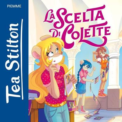 La scelta di Colette - Tea Stilton, Audio, 9788858551554