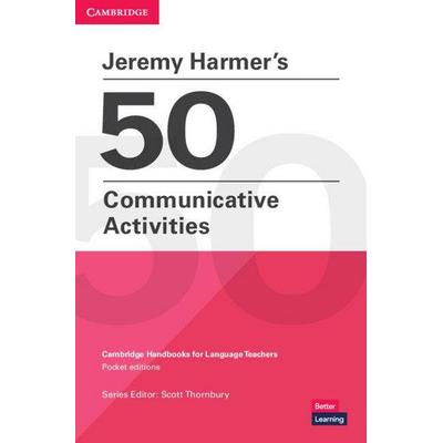 Jeremy Harmer's 50 Communicative Activities, Taschenbuch von Jeremy Harmer, Cambridge University Press, 978-1-00-901412-0