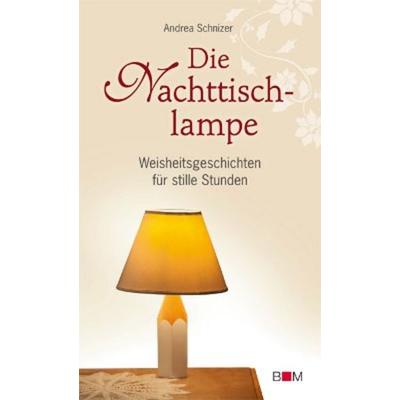 Die Nachttischlampe, Gebundene Ausgabe von , Bischoff, F