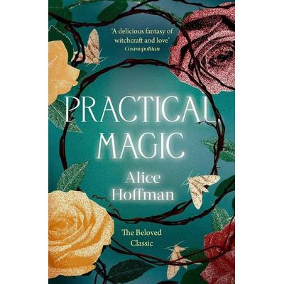 Practical Magic, Taschenbuch von Alice Hoffman, Simon & Schuster Uk, 978-1-398-51551-2