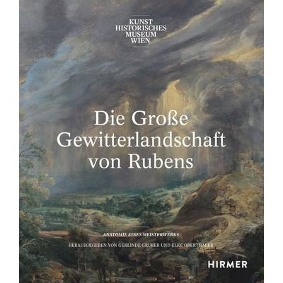 Die Große Gewitterlandschaft von Rubens, Taschenbuch von , Hirmer, 978-3-7774-3176-5
