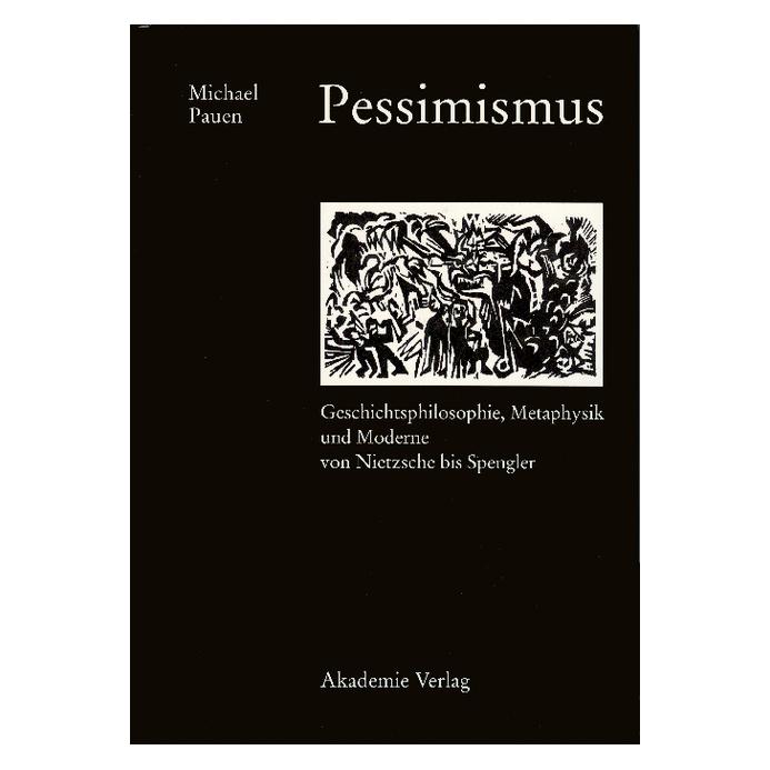 De Gruyter Pessimismus (Deutsch, Hardcover, Michael Pauen) (7843958)