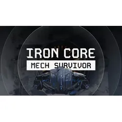 Iron Core: Mech Survivor