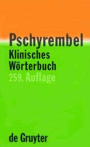Willibald Pschyrembel - Pschyrembel Klinisches Wörterbuch - Preis vom 04.10.2026 03:51:26 h