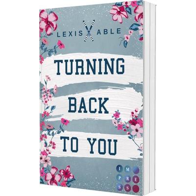 Turning Back to You (»Back to You«-Reihe 4), Taschenbuch von Lexis Able, Carlsen, 978-3-551-30540-4