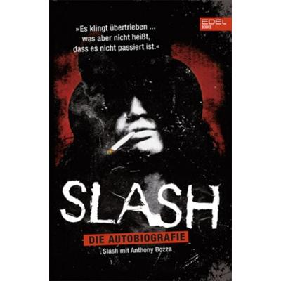 Slash, Taschenbuch von Anthony Bozza, Edel Books - Ein Verlag der Edel Germany GmbH