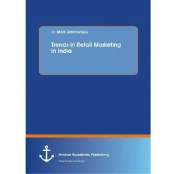 Trends in Retail Marketing in India, Fachbücher von Marri Sreenivasulu