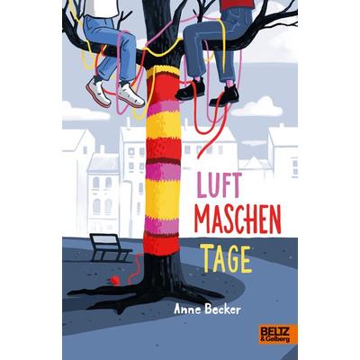 Luftmaschentage, Gebundene Ausgabe von Anne Becker, Julius Beltz GmbH & Co. KG