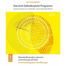 Das Anti-Selbstboykott-Programm, Ratgeber von Ann Krombholz