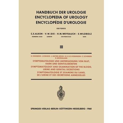 Symptomatologie und Untersuchung von Blut, Harn und Genitalsekreten / Symptomatology and Examination of the Blood, Urine and Genital Secretions,