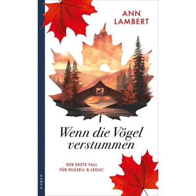 Wenn die Vögel verstummen, Taschenbuch von Ann Lambert, Kampa Verlag