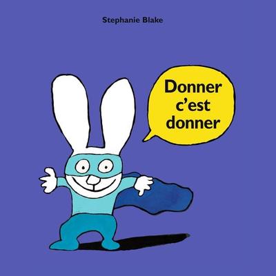 Donner c'est donner - Stephanie Blake, Audio, 3760250952746