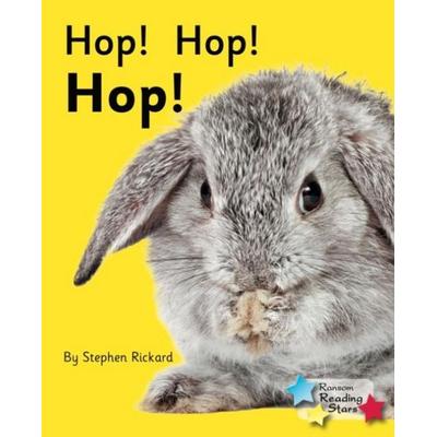 Hop! Hop! Hop!, Taschenbuch von Rickard Stephen, Ransom Publishing Ltd, 978-1-78127-768-3
