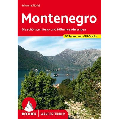ROTHER Wanderführer Montenegro, Taschenbuch von Johanna Stöckl, Rother Bergverlag, 978-3-7633-4692-9