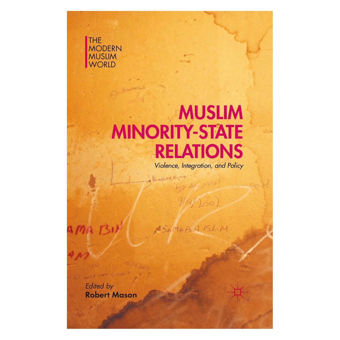 Palgrave Macmillan Muslim Minority-State Relations (Englisch, Hardcover, Robert Mason) (9781137531483)