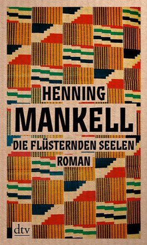 Henning Mankell - Die flüsternden Seelen: Roman - Preis vom 11.10.2026 03:10:56 h