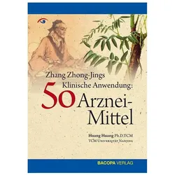 Zhang Zhong-Jing's Klinische Anwendung von 50 Arzneimitteln, Fachbücher von Huang Huang