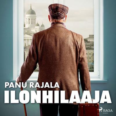 Ilonhilaaja - Panu Rajala, Audio, 9788726941739
