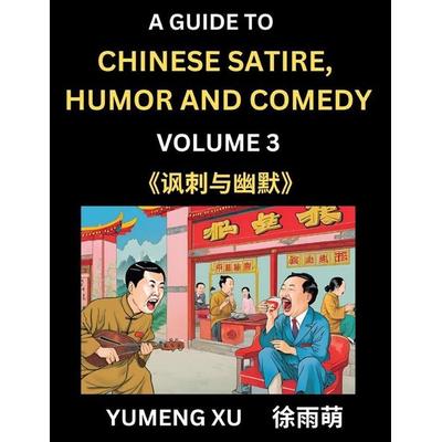 Laughing at Life (Part 3), Taschenbuch von Yumeng Xu, Chinese Satire, Humor and Comedy