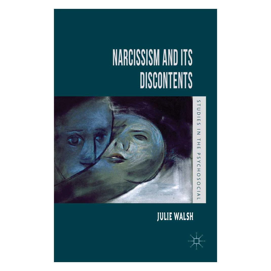 Springer Narcissism and Its Discontents (Englisch, Softcover, J Walsh, J. Walsh, Judy Walsh) (55812185)
