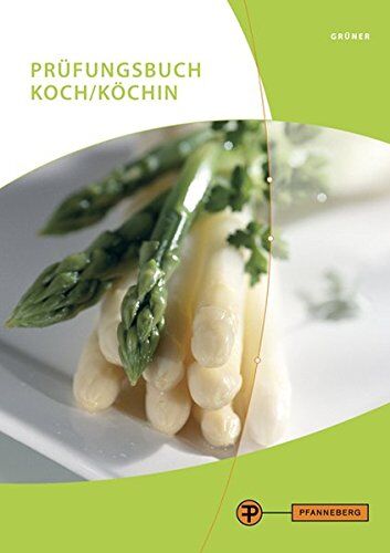 Hermann Grüner - Prüfungsbuch Koch/Köchin: Prüfungsbereiche Technologie und Warenwirtschaft - Preis vom 14.10.2026 23:07:16 h